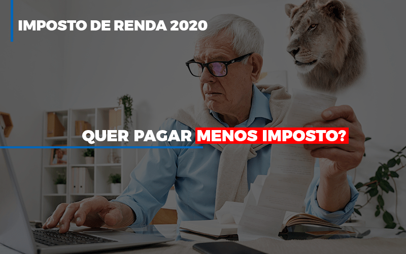 Ir 2020 Quer Pagar Menos Imposto Veja Lista Do Que Pode Descontar Ou Nao - Contabilidade em Santo Andre - SP | JCL Contábil - IR 2020: Quer pagar menos imposto? Veja lista do que pode descontar ou não