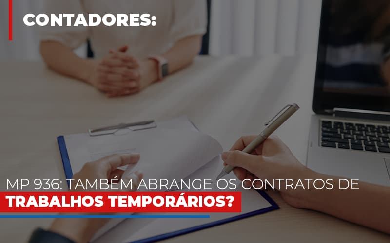 Mp 936 Tambem Abrange Os Contratos De Trabalhos Temporarios - Contabilidade em Santo Andre - SP | JCL Contábil - MP 936: Também abrange os contratos de trabalhos temporários?