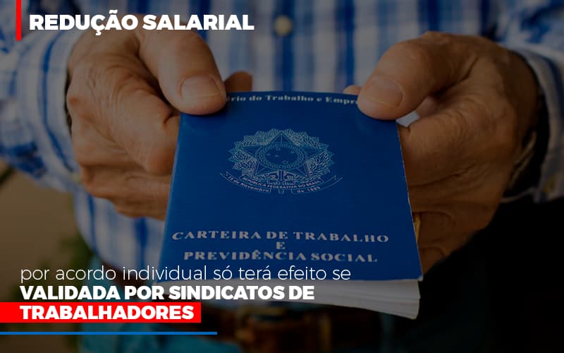 Reducao Salarial Por Acordo Individual So Tera Efeito Se Validada Por Sindicatos De Trabalhadores - Contabilidade em Santo Andre - SP | JCL Contábil - Redução salarial por acordo individual só terá efeito se validada por sindicatos de trabalhadores