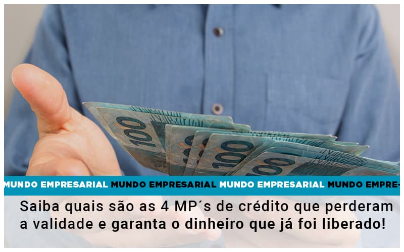 saiba-quais-sao-as-4-mps-de-credito-que-perderam-a-validade-e-garanta-o-dinheiro-que-ja-foi-liberado - Saiba quais são as 4 MP´s de crédito que perderam a validade e garanta o dinheiro que já foi liberado!